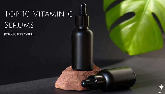 Top 10 vitamin c serums